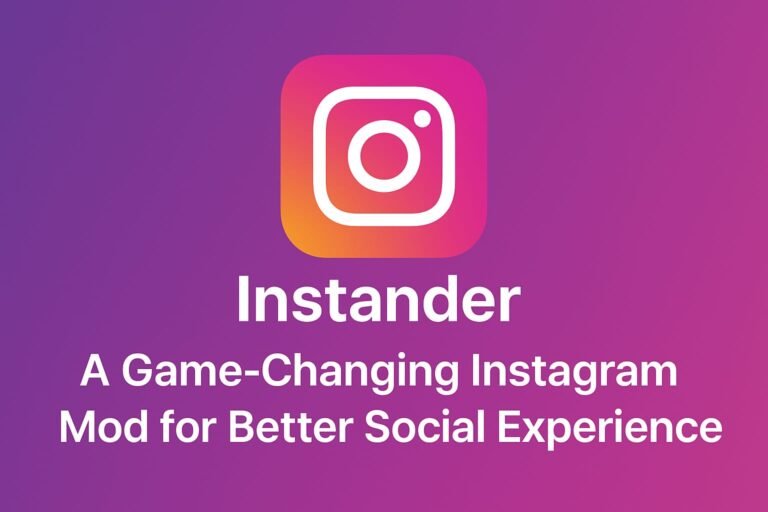 Instander: A Game-Changing Instagram Mod for Better Social Experience